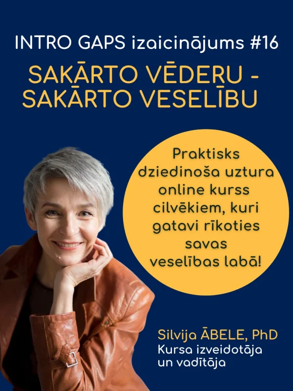 Sakārto vēderu - sakārto veselību. INTRO GAPS izaicinājums #16